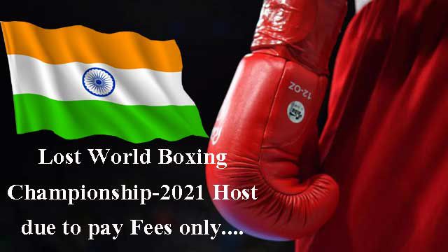 India lost big chance to host World Boxing Championship 2021 with this small mistake