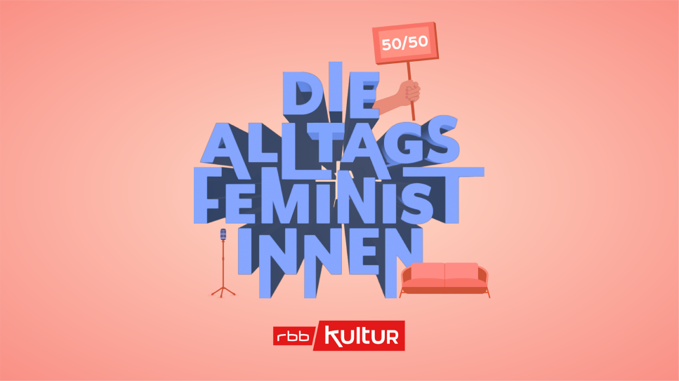 Podcast: Die Alltagsfeministinnen