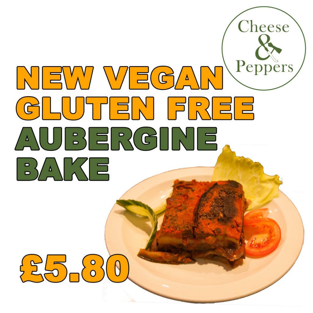 Cheese and Peppers: Vegan Gluten Free Aubergine Bake £5.80