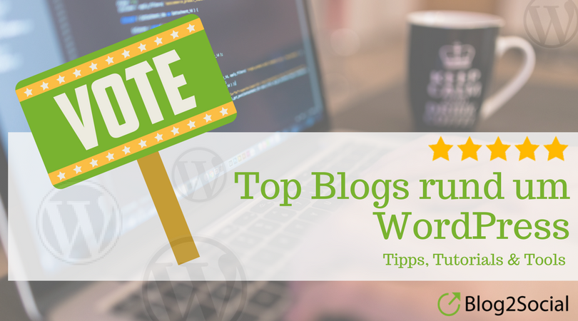Voting: Top Blogs rund um WordPress - Tipps, Tutorials & Tools