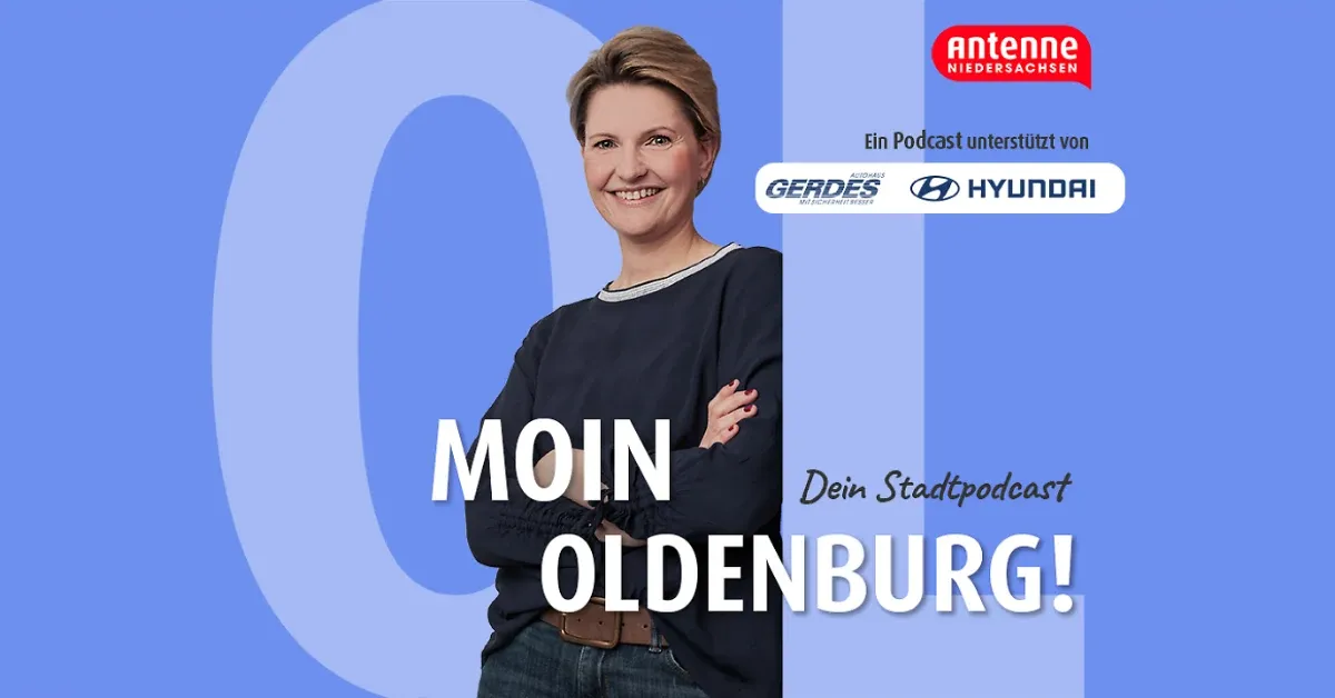 Antenne Niedersachsen startet mit „Moin Oldenburg!“ weiteren Stadtpodcast
