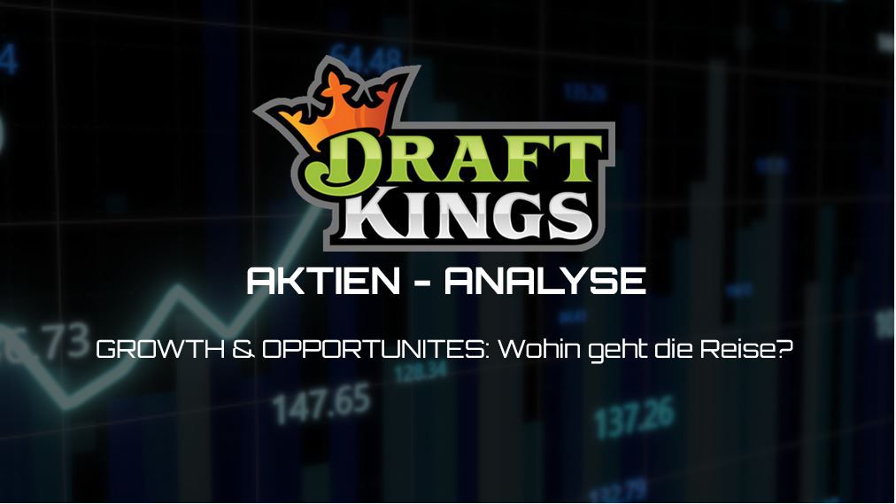 DRAFTKINGS-Aktien-Analyse: Gewinner 2021 oder "nur" Watchlist?