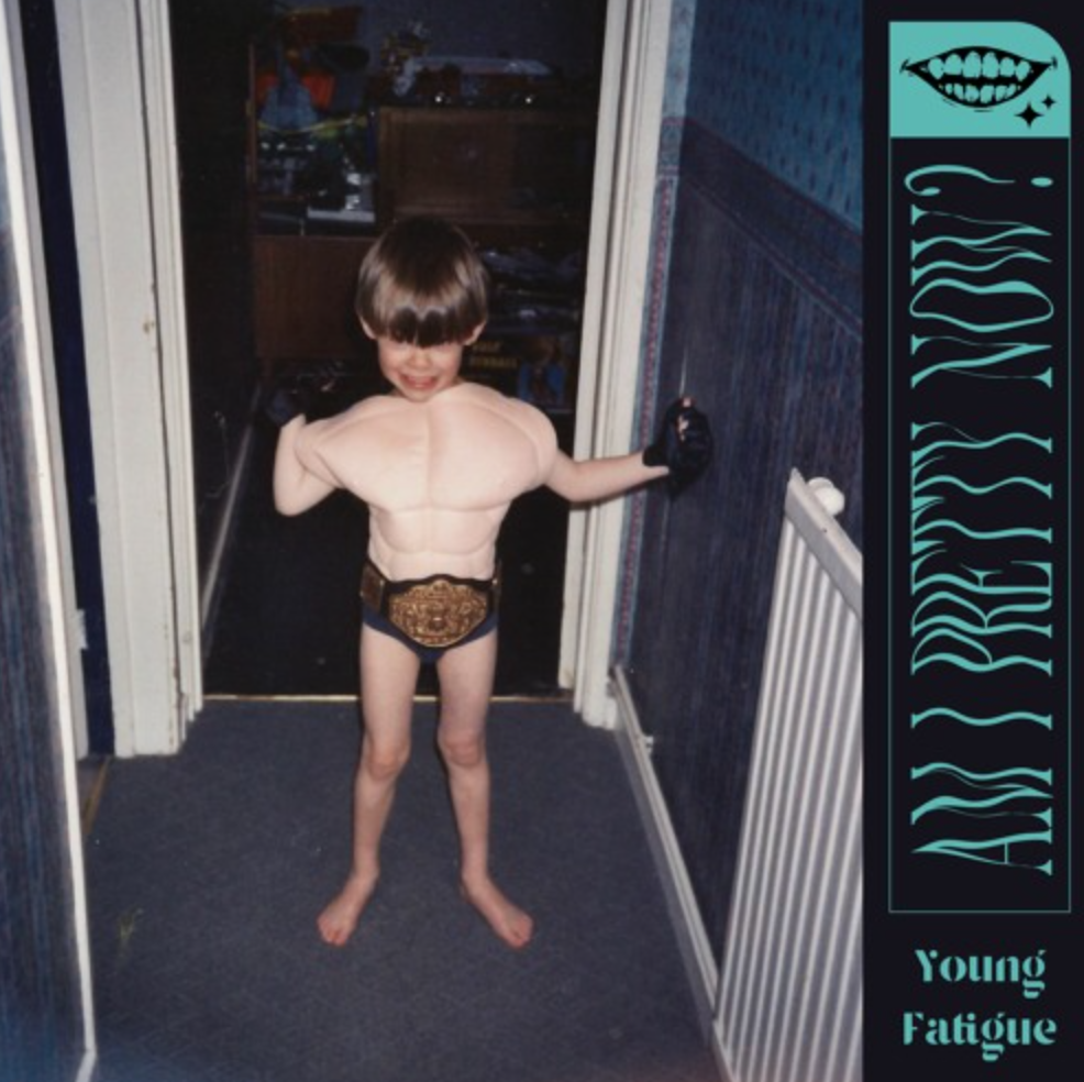 Young Fatigue attack aesthetic obsession with their single Am I Pretty Now?
