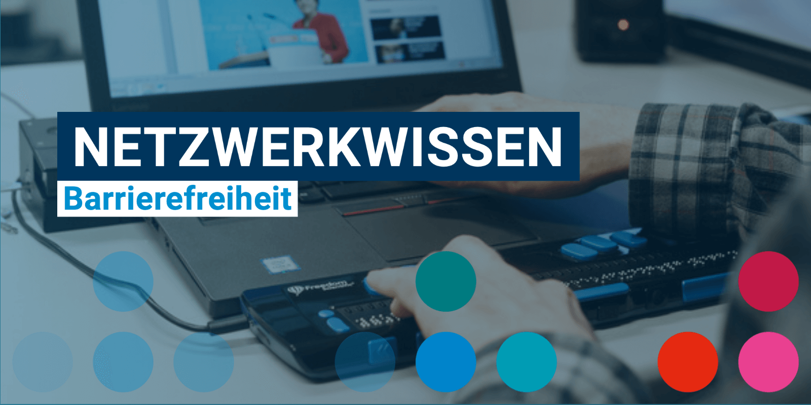 Barrierefreiheit: Innovation von heute - MedienNetzwerk Bayern