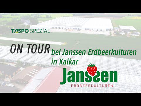 TASPO Spezial ON TOUR: Alles über Erdbeerpflanzen von Janssen