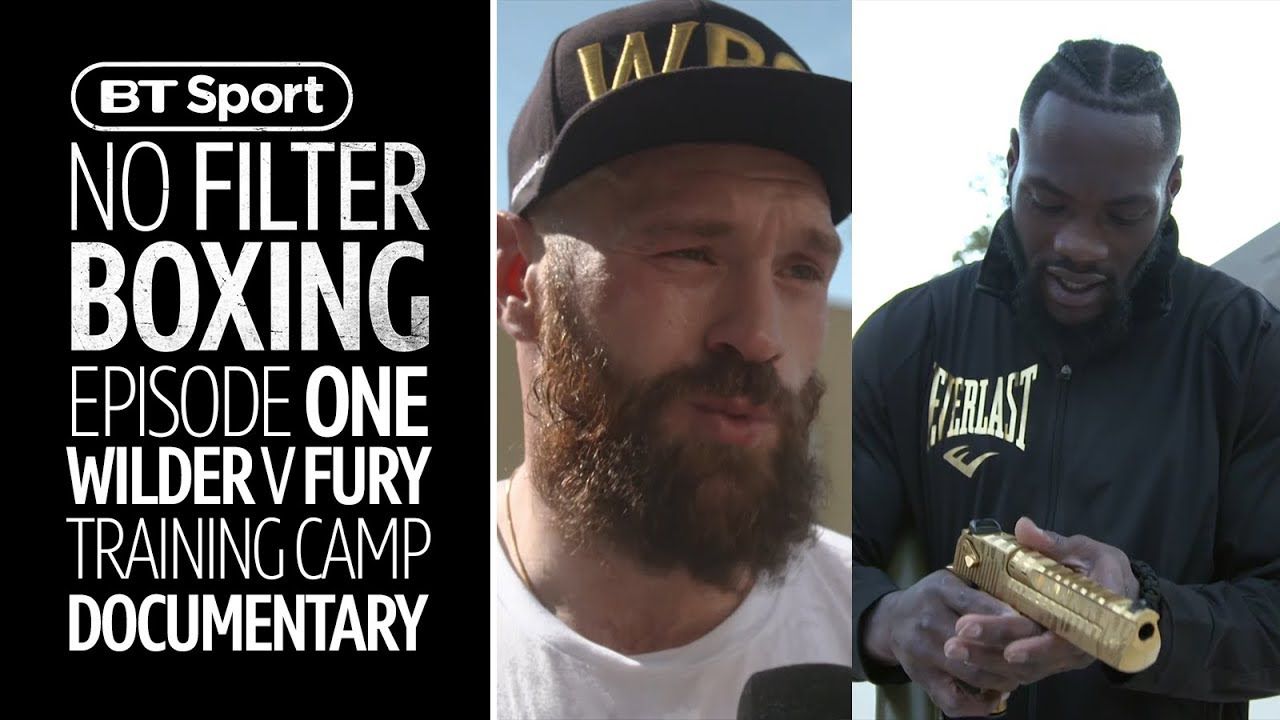 No Filter Boxing full Wilder v Fury documentary | Behind the scenes in their training camps