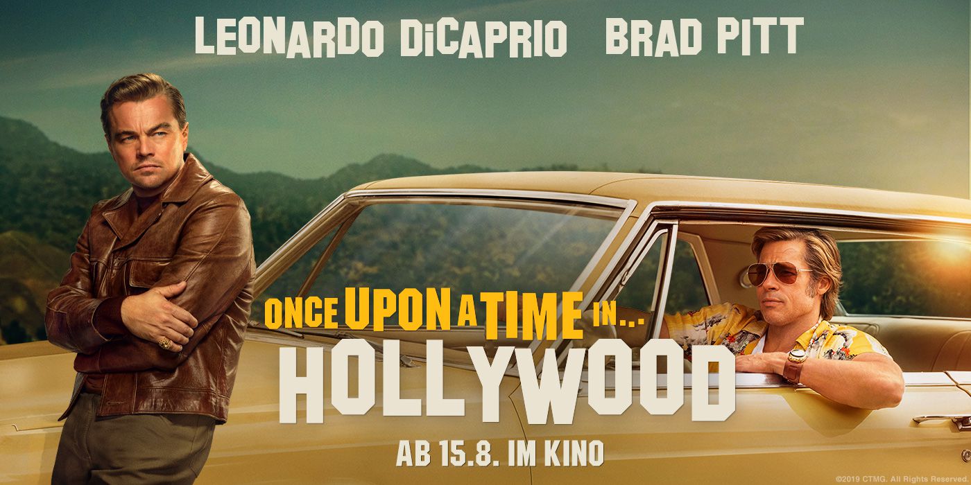 1 Film, 2 Meinungen: ONCE UPON A TIME... IN HOLLYWOOD