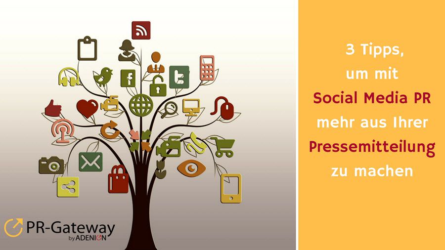 Machen Sie mehr aus Ihrer Online Pressemitteilung mit diesen 3 Tipps zu Social Media PR
