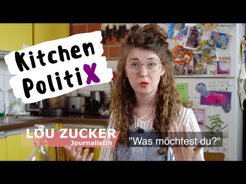 Vlog: Reden beim Sex? - Kitchen PolitiX - Folge 3 [2020, 6 Min.]