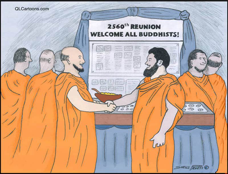 THE 2560th BUDDHIST REUNION: A cartoon by Shelli Pruett