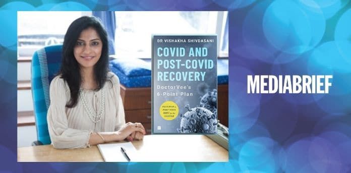 Harper Collins announces useful e-guide: ‘Covid and Post-Covid Recovery: DoctorVee’s 6-Point Plan’