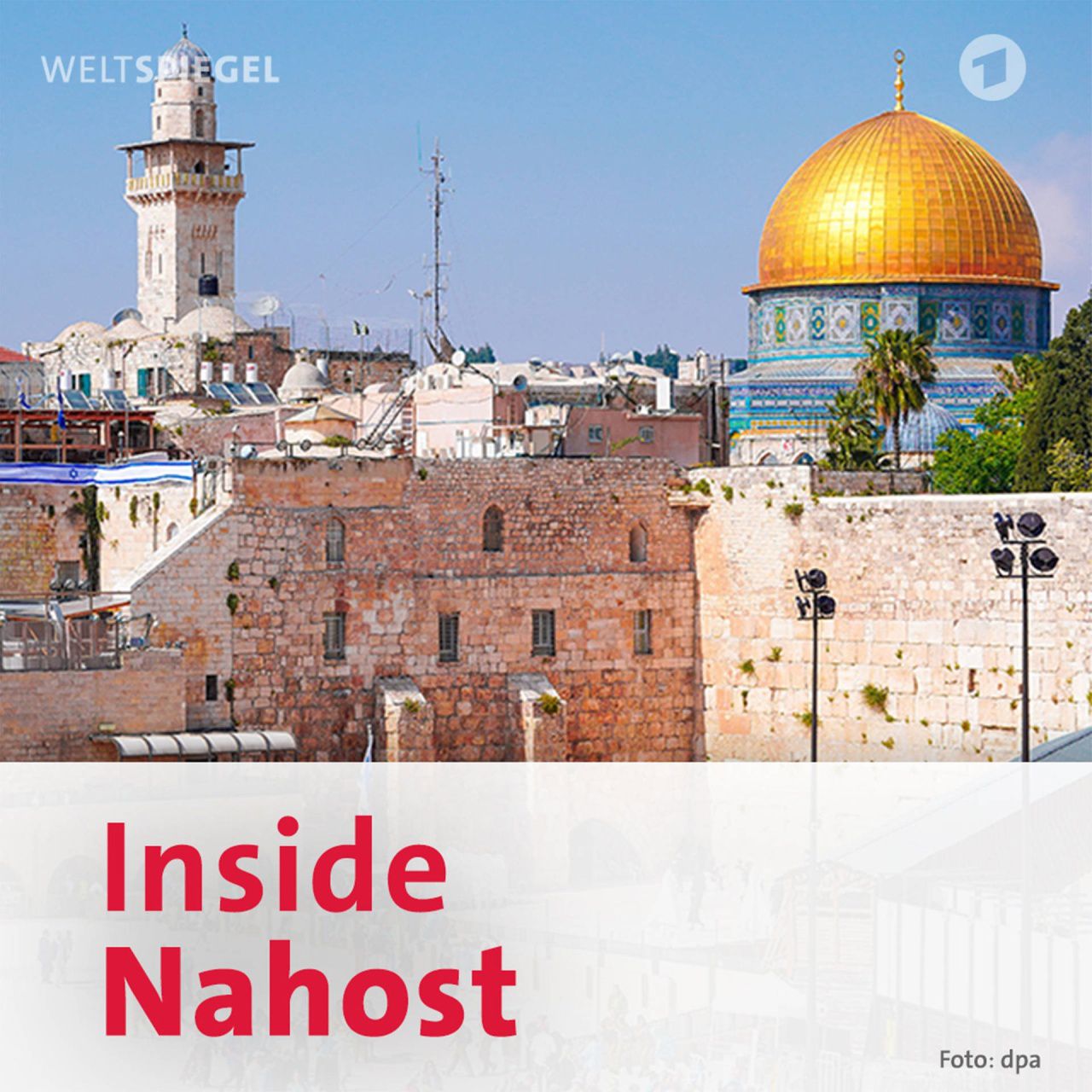 Podcast: Inside Nahost - Was braucht es für einen Frieden?
