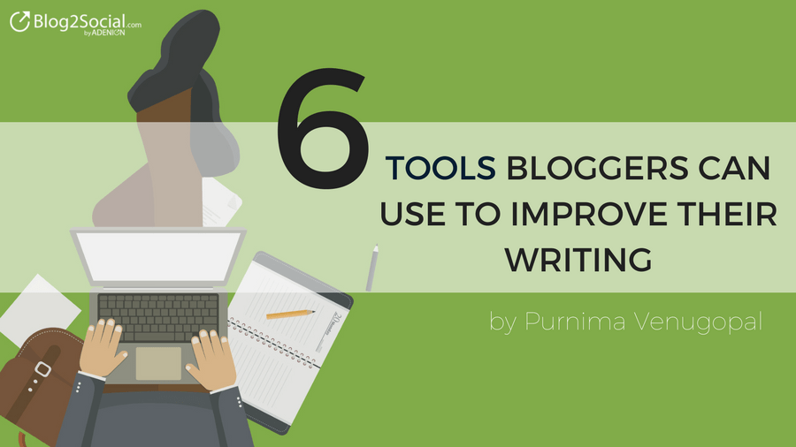 Tools Bloggers Can Use to Improve Their Writing