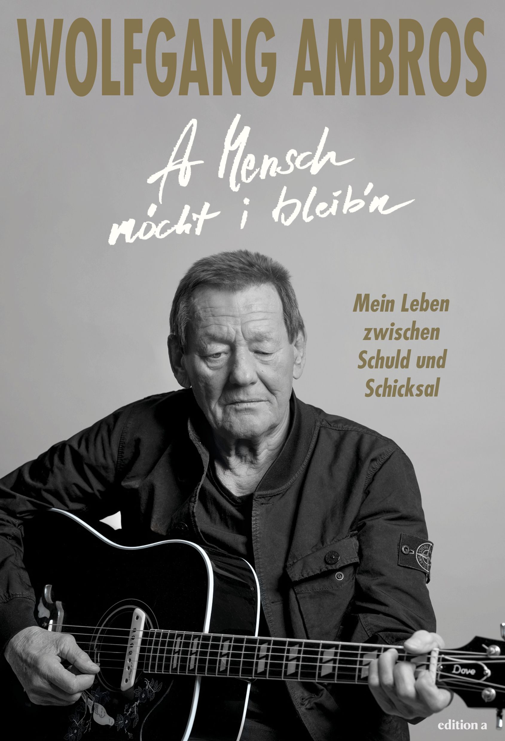 Wolfgang Ambros   A Mensch möcht i bleib'n 