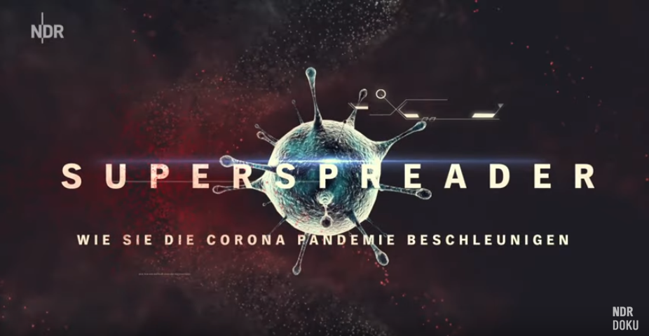 NDR Doku: Superspreader – Wie sie die Corona-Pandemie beschleunigten