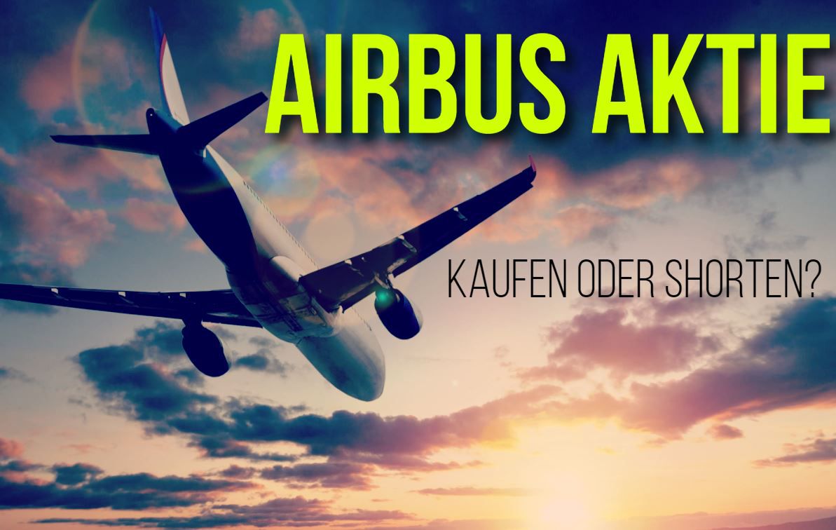 Airbus-Aktie 2022 - Infos & aktuelle News zum Flugzeug-Hersteller