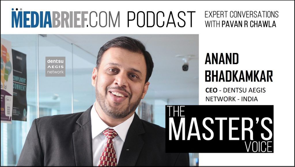 image-Anand-Bhadkamkar-CEO-DAN-India-The_Master's_Voice_Podcast-of-MediaBrief_Cover_Art-Pavan_R_Chawla