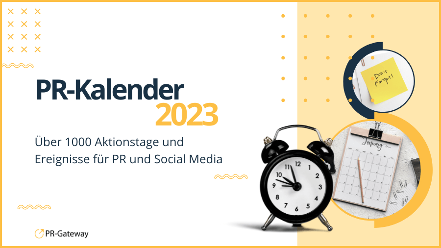 PR-Kalender 2023: Über 1000 Aktionstage und Ereignisse für PR und Social Media